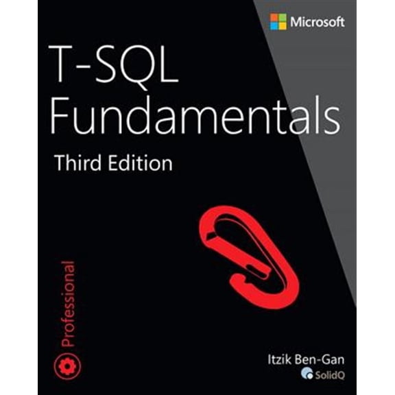 Pre-Owned T-SQL Fundamentals (Paperback) 150930200X 9781509302000