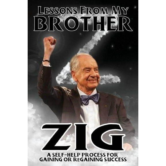 Lessons from My Brother Zig Paperback