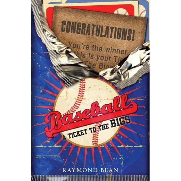 Baseball: A Ticket To The Bigs, (Paperback)
