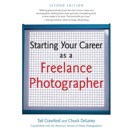 Starting Your Career as a Freelance Photographer (Best Freelance Photographer Websites)