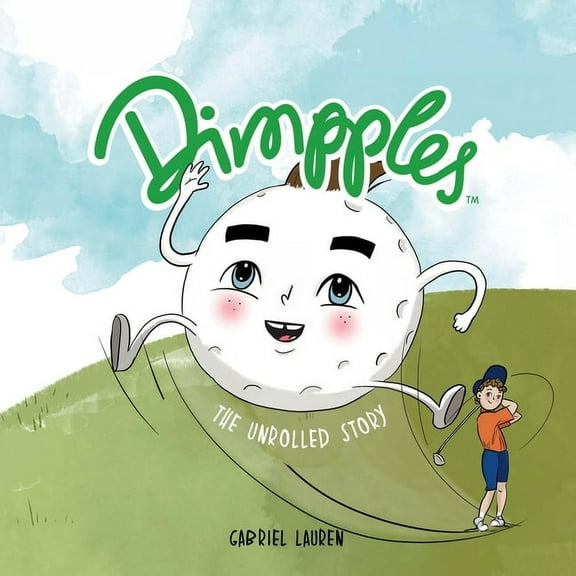 Dimpples - The Unrolled Story, (Paperback)