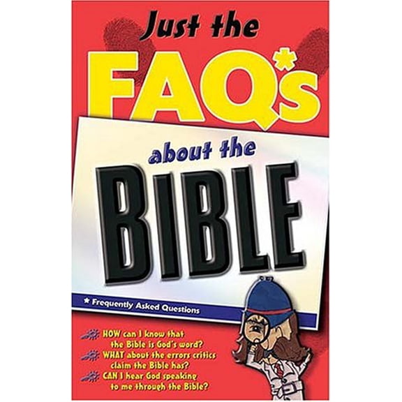 Pre-Owned Just The Faq*s About The Bible, 9780785247593, 0785247599, Paperback,