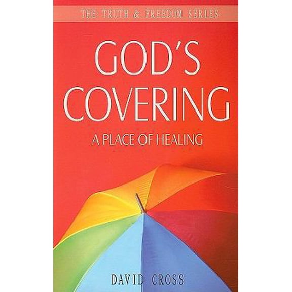Pre-Owned God's Covering: A Place of Healing (Paperback) 185240485X 9781852404857