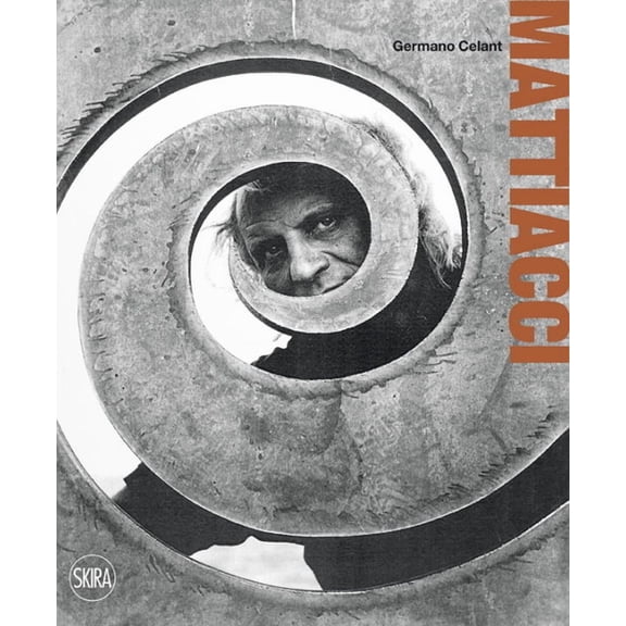 Eliseo Mattiacci: Catalogue Raisonne (Hardcover)