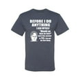 thumbnail image 2 of Wild Bobby, Office Dwight Quote Before I Do Anything, Pop Culture, Men Graphic Tee, Vintage Heather Blue, 5X-Large, 2 of 4
