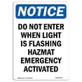 thumbnail image 1 of SignMission OS-NS-A-1824-V-11251 18 x 24 in. OSHA Notice Sign - Do Not Enter When Light is Flashing, 1 of 1