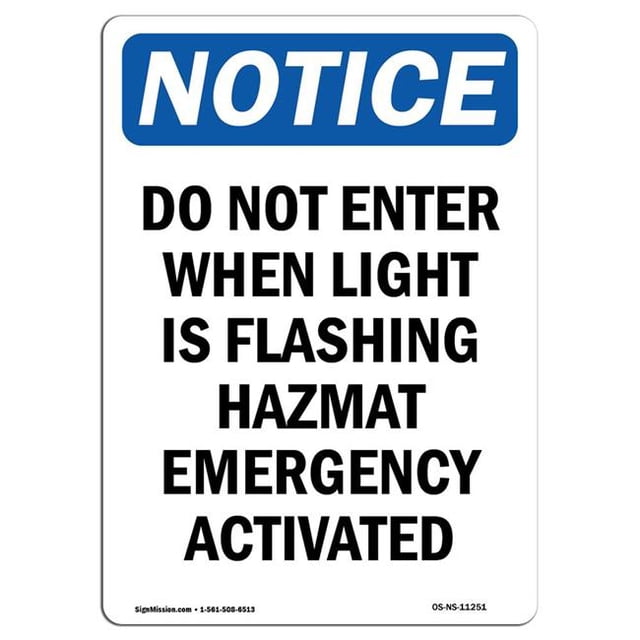 SignMission OS-NS-A-1824-V-11251 18 x 24 in. OSHA Notice Sign - Do Not Enter When Light is Flashing