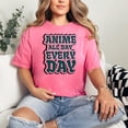 thumbnail image 2 of Anime All Day Every Day, Crunchberry Comfort Colors T-Shirt, Small, 2 of 3