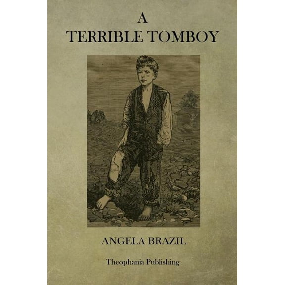 A Terrible Tomboy (Paperback)