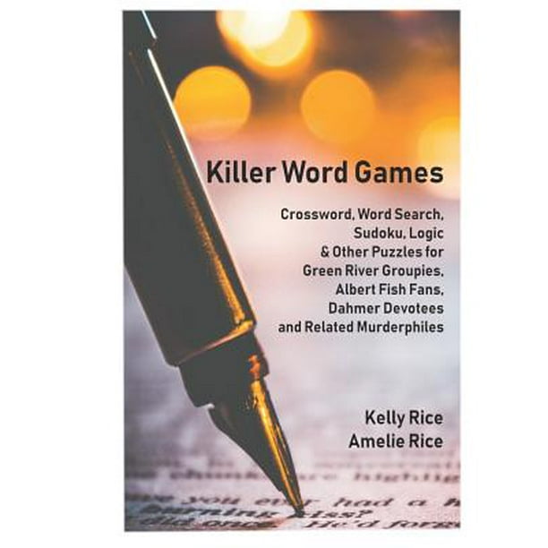 Killer Word Games : Crosswords, Word Searches, Logic Puzzles ...