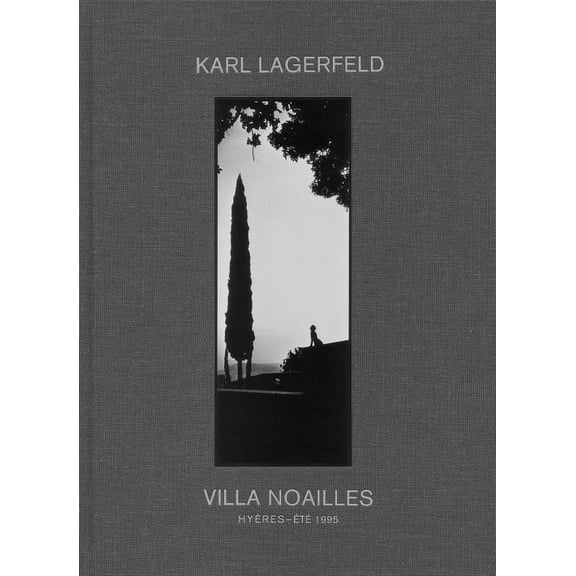 Karl Lagerfeld: Villa Noailles, (Hardcover)
