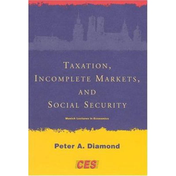 Pre-Owned Taxation, Incomplete Markets, and Social Security (Paperback) 0262541823 9780262541824