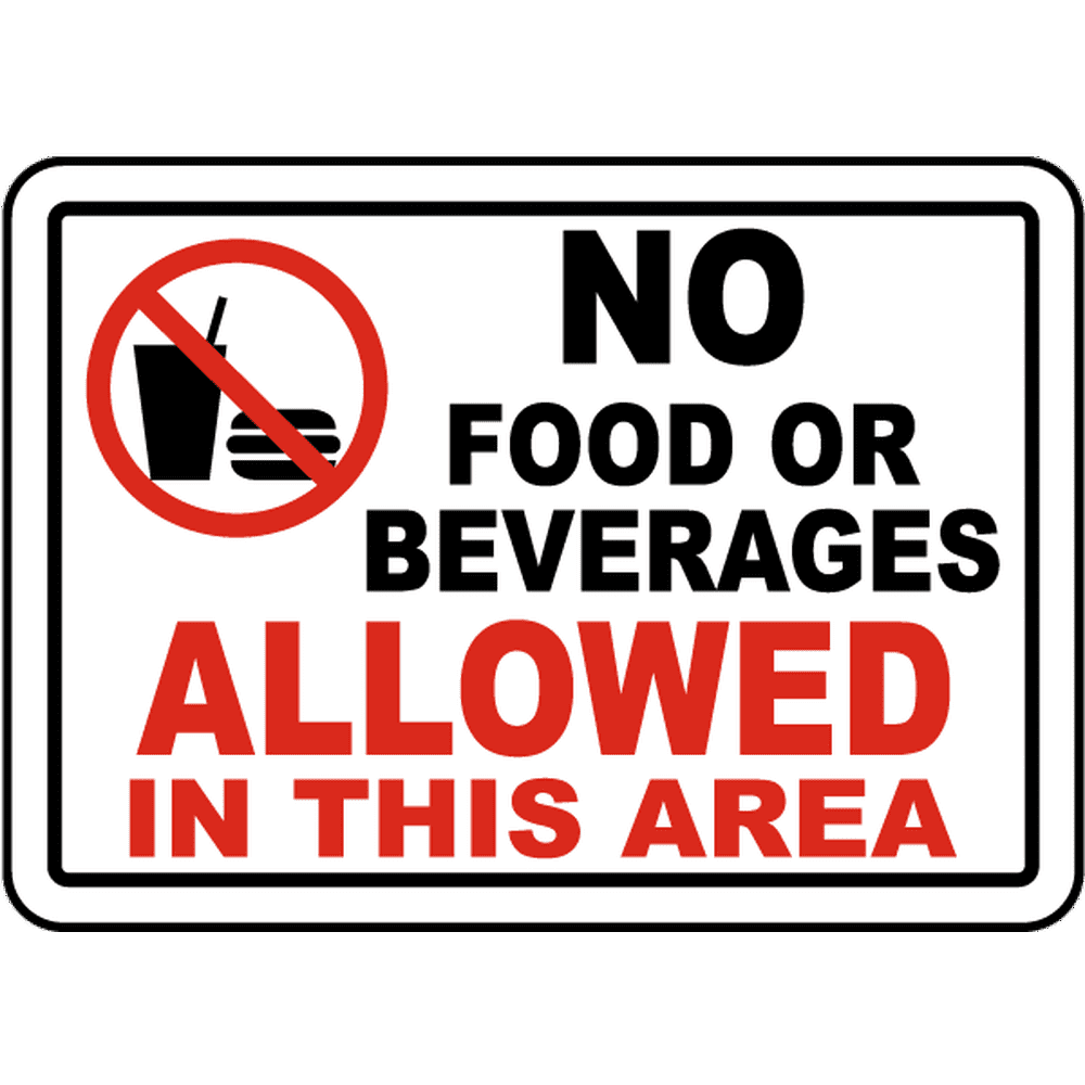 Vinyl Stickers - Bundle - Safety and Warning Signs Stickers - No Food/Beverages Allowed in Area ...