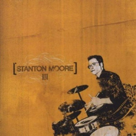 Stanton Moore III NEW CD New Orleans Musician Drummer Alternative