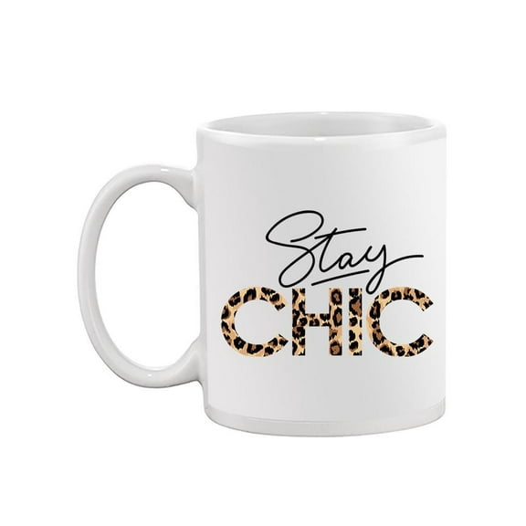 Stay Chic Design Mug Unisex's -Image by Shutterstock