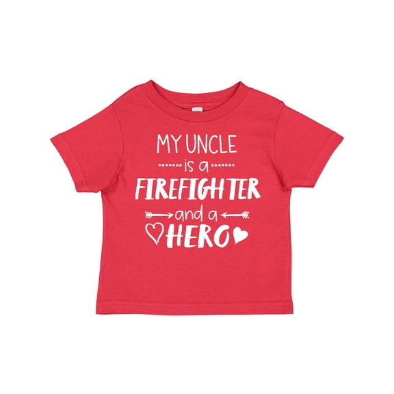 Inktastic My Uncle is a Firefighter and a Hero Boys or Girls Toddler T-Shirt