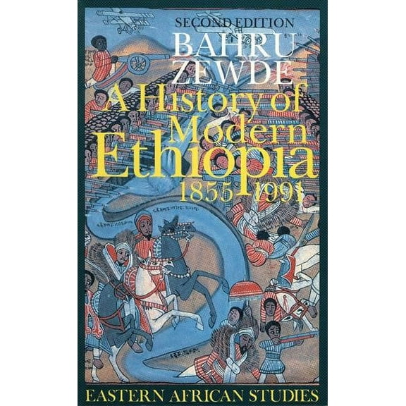History of Modern Ethiopia, 1855-1991