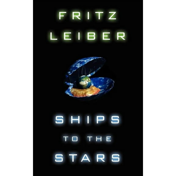 Ships to the Stars, (Paperback)