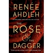 RENE AHDIEH The Wrath and the Dawn: The Rose & the Dagger (Series #2) (Paperback)