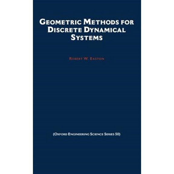 Pre-Owned Oxford Engineering Science Geometric Methods for Discrete Dynamical Systems, Book 50, (Hardcover)