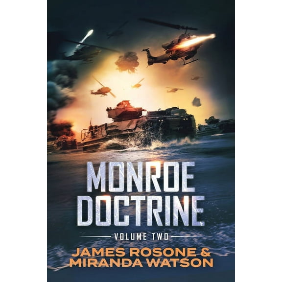 Monroe Doctrine Monroe Doctrine: Volume II, Book 2, (Paperback)