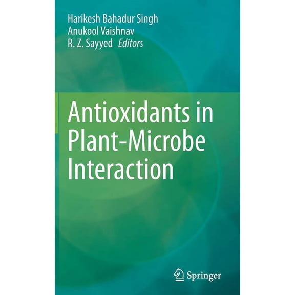 Antioxidants in Plant-Microbe Interaction, (Hardcover)