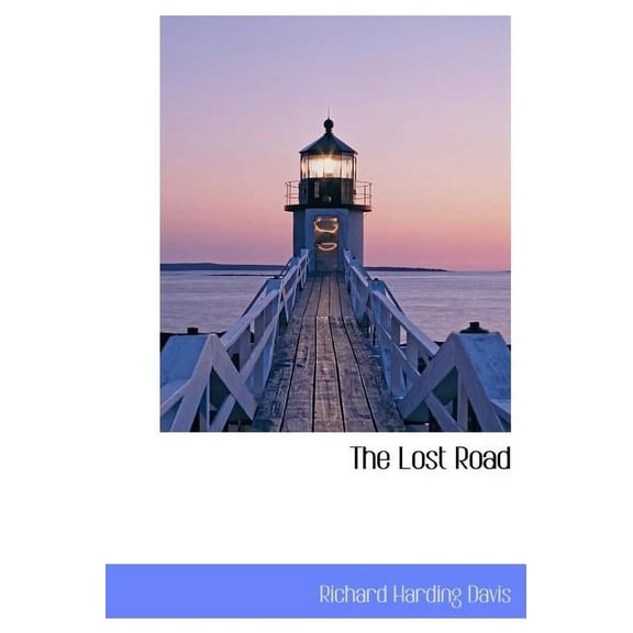 The Lost Road (Hardcover)