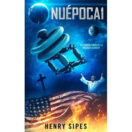 Genship: Nuépoca1: El primer libro de la trilogía GENSHIP (Paperback)