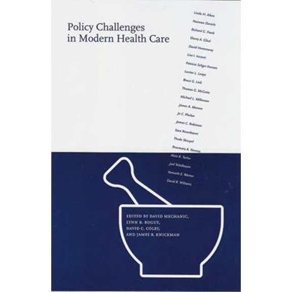 Pre-Owned Policy Challenges in Modern Health Care (Paperback) 0813535786 9780813535784