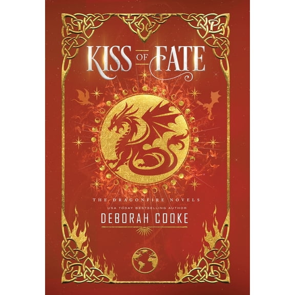 Dragonfire Novels Kiss of Fate, Book 3, (Hardcover)