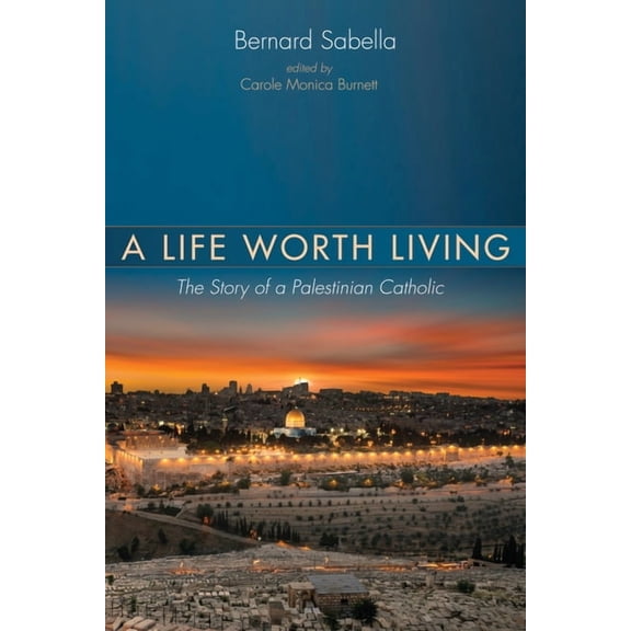 A Life Worth Living (Paperback)