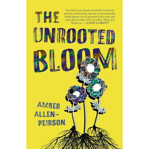 The Unrooted Bloom, (Paperback)