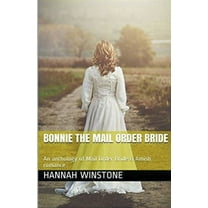 Bonnie The Mail Order Bride, (Paperback)