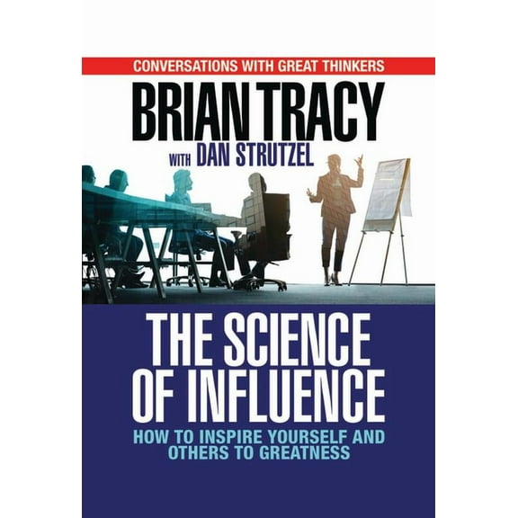 The Science of Influence (Paperback)