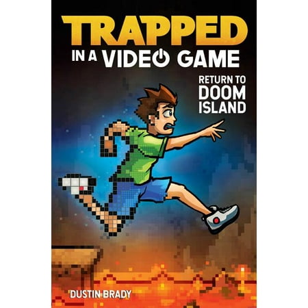 Trapped in a Video Game: Trapped in a Video Game : Return to Doom Island Volume 4 (Series #4) (Hardcover)