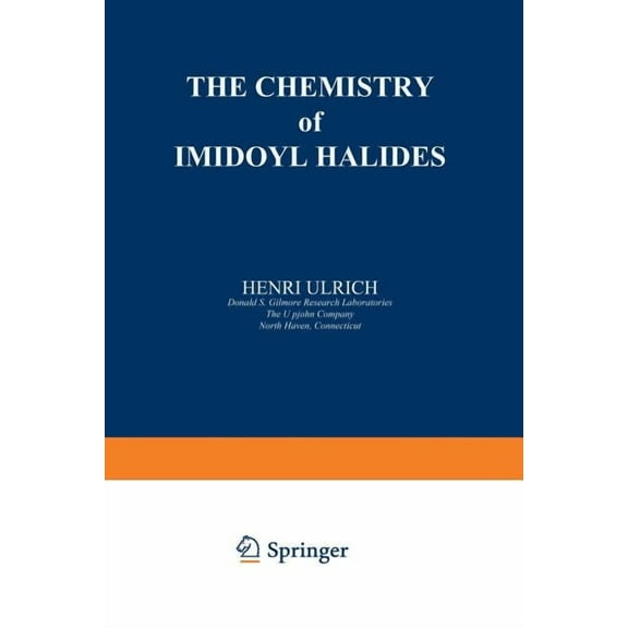 The Chemistry of Imidoyl Halides, (Paperback)