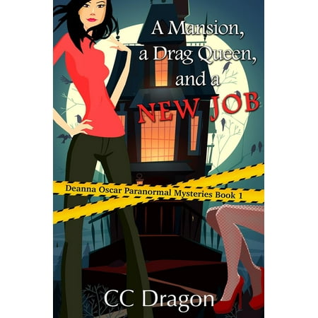 A Mansion, A Drag Queen, And A New Job - eBook