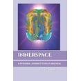 thumbnail image 2 of Pre-Owned Innerspace: A Personal Journey To Help and Heal (Paperback) 0995807507 9780995807501, 2 of 2