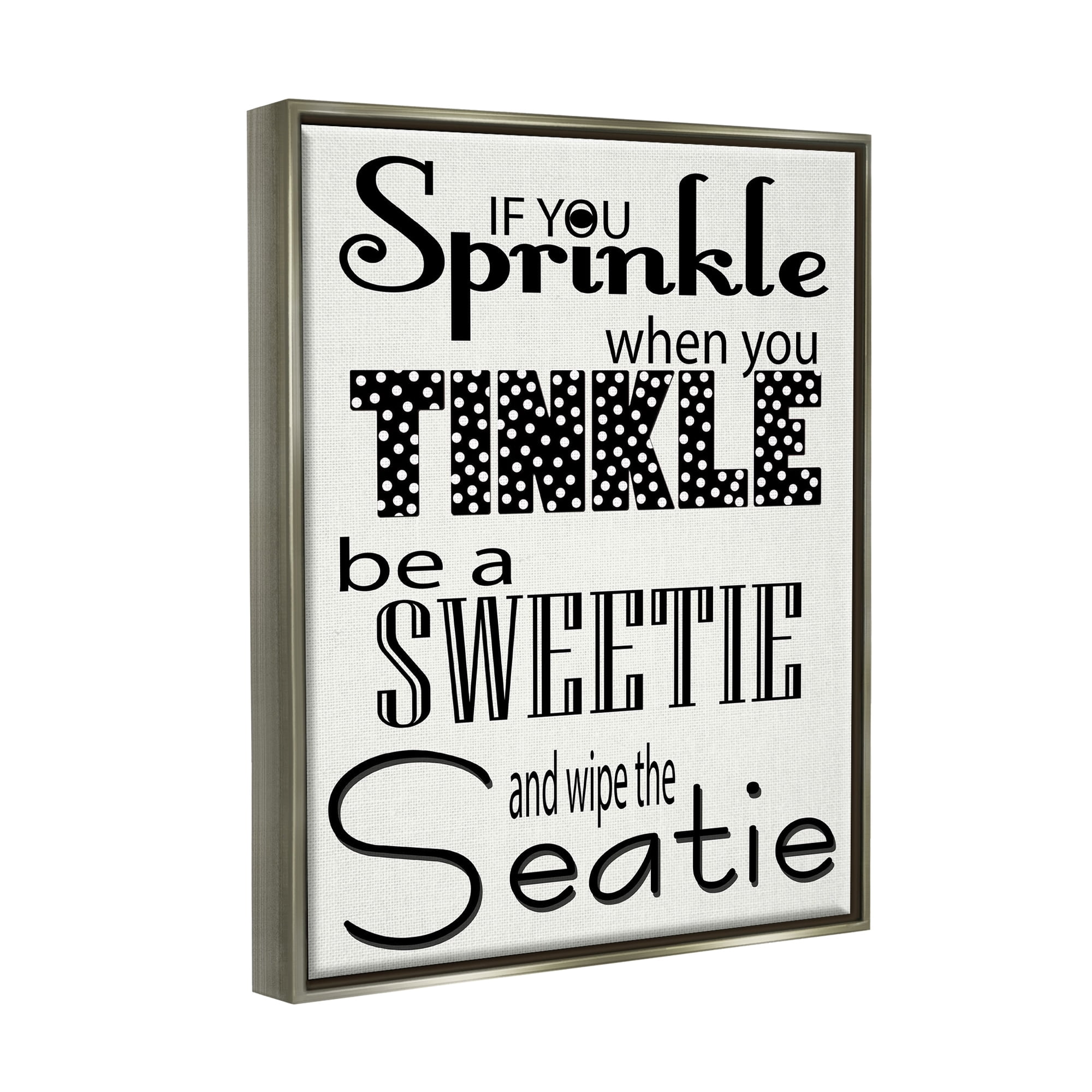 Stupell Industries If You Sprinkle When You Tinkle B&W Bath Art Luster Gray Framed Floating Canvas Wall Art, 24x30, by Regina Nouvel