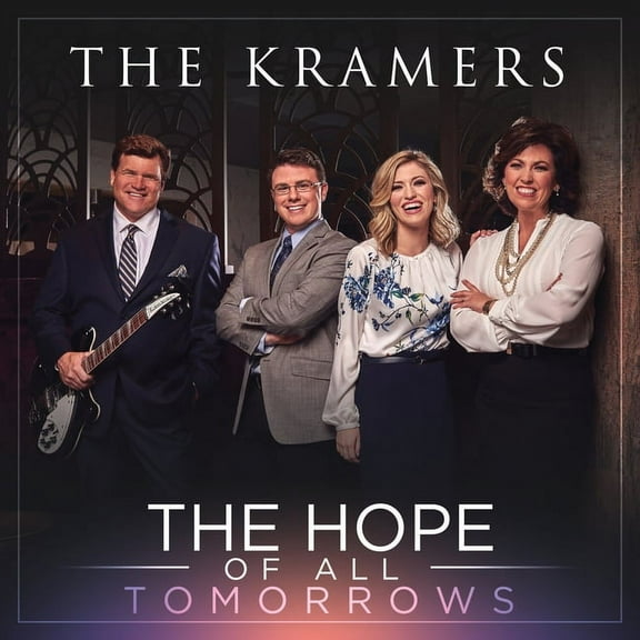 Kramers - The Hope Of All Tomorrows - CD