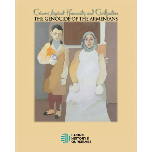 Crimes Against Humanity: The Genocide of the Armenians (Paperback)