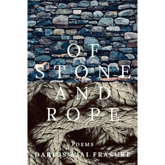 of stone and rope, (Paperback)