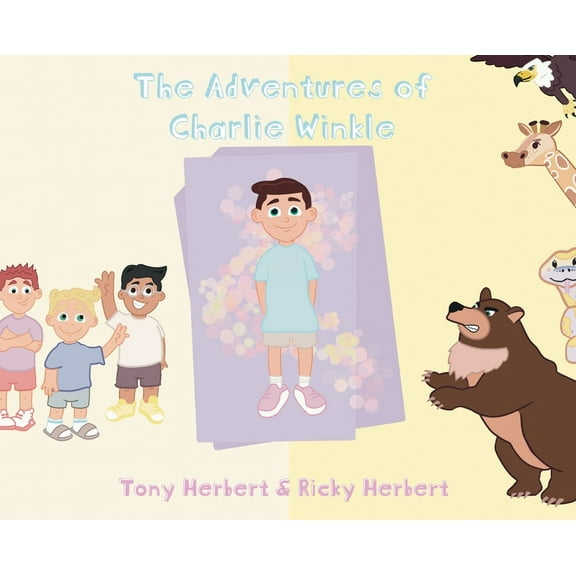 The Adventures of Charlie Winkle: Charlie and his Super Powers, (Hardcover)