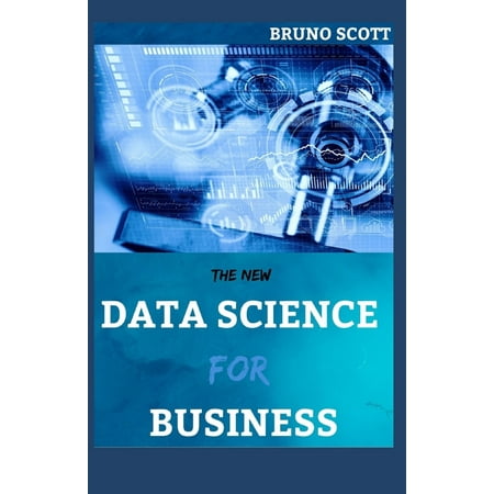 The New Data Science for Business (Paperback)