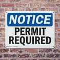 thumbnail image 4 of (2 Pack) Permit Required OSHA Notice Sign 10 Inch X 7 Inch Indoor / Outdoor Rust-Free Aluminum Metal Signs for Workplace, Workshop, and Construction Site, Made in the USA, 4 of 8