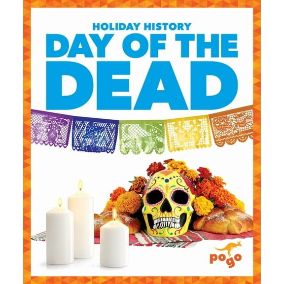 Holiday History Day of the Dead, (Hardcover)