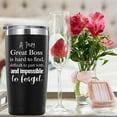 thumbnail image 5 of A Truly Great Boss is Hard to Find Tumbler Gifts.20 oz (Black) Boss Manager Director Employer Gifts.Bosses Day,Office,Retirement,Leaving Gifts for Boss from Employees., 5 of 6