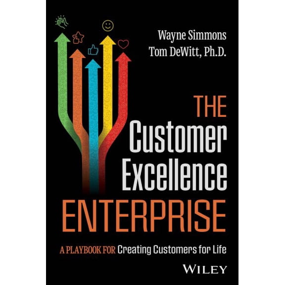 Pre-Owned The Customer Excellence Enterprise (Hardcover)