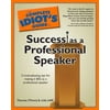 The Complete Idiot's Guide to Success as a Professional Speaker, Used [Paperback]