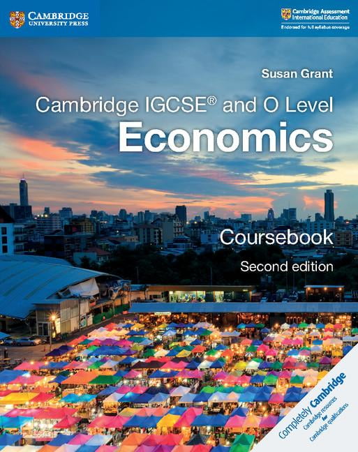 Cambridge International Igcse Cambridge Igcse(r) and O Level Economics